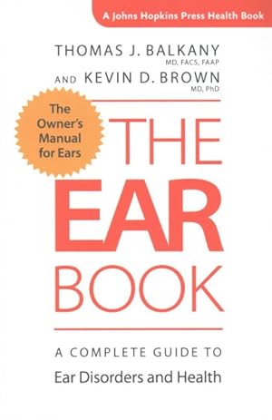Seller image for Ear Book : A Complete Guide to Ear Disorders and Health for sale by GreatBookPrices