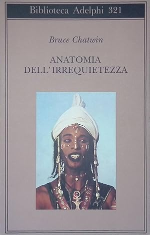 Immagine del venditore per Anatomia dell'irrequietezza venduto da FolignoLibri