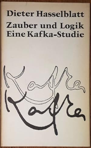 Seller image for Zauber und Logik. Eine Kafka - Studie. for sale by Antiquariat Johann Forster