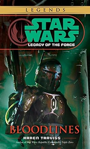 Imagen del vendedor de Bloodlines (Star Wars: Legacy of the Force    Legends) a la venta por ZBK Books