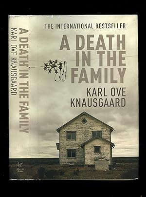 Seller image for A DEATH IN THE FAMILY (My Struggle: Book 1) First UK edition - first impression (Inscribed by the author in 2012) for sale by Orlando Booksellers