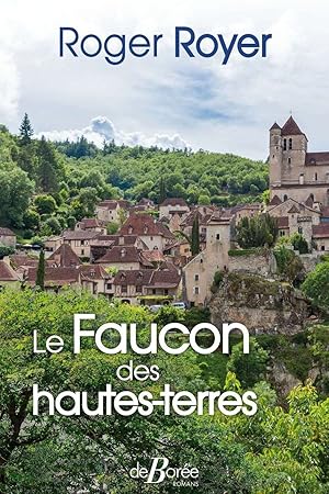 Image du vendeur pour Le Faucon des hautes terres mis en vente par Dmons et Merveilles