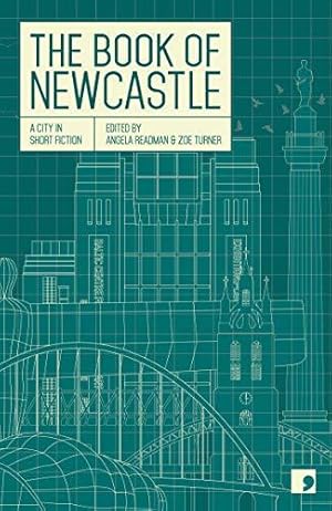 Seller image for The Book of Newcastle: A City in Short Fiction (Reading the City) for sale by WeBuyBooks