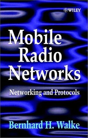 Imagen del vendedor de Mobile Radio Networks: Networking and Protocols a la venta por WeBuyBooks