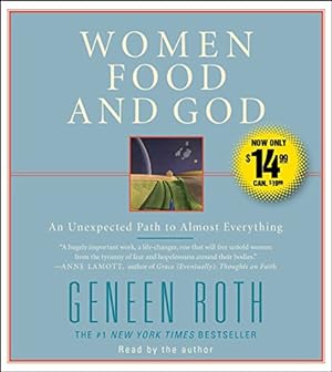 Bild des Verkufers fr Women Food and God: An Unexpected Path to Almost Everything zum Verkauf von Books for Life