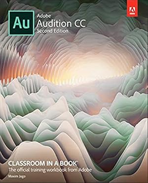 Image du vendeur pour Adobe Audition CC Classroom in a Book mis en vente par ZBK Books