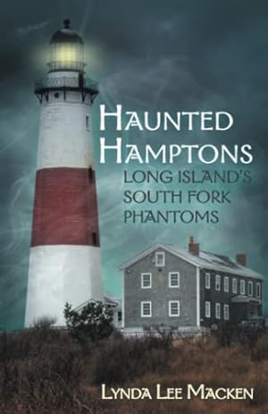 Seller image for Haunted Hamptons: Long Island's South Fork Phantoms for sale by ZBK Books