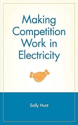 Image du vendeur pour Making Competition Work in Electricity mis en vente par ZBK Books
