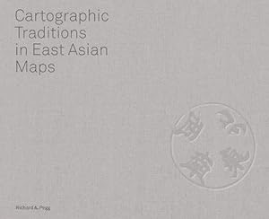 Seller image for Cartographic Traditions in East Asian Maps for sale by ZBK Books