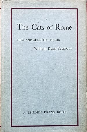 The cats of Rome: new and selected poems by William Kean Seymour.