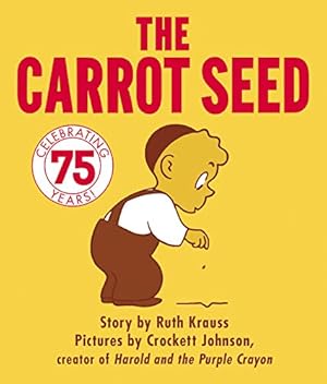 Imagen del vendedor de The Carrot Seed Board Book: 75th Anniversary a la venta por ZBK Books