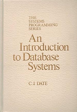 Seller image for An introduction to database systems (The systems programming series) for sale by ZBK Books