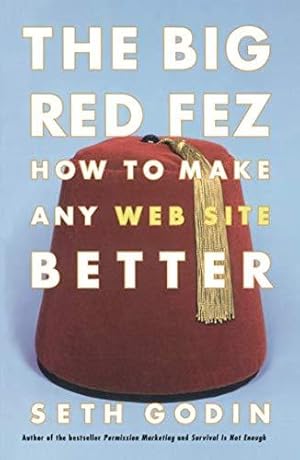 Immagine del venditore per The Big Red Fez: Zooming, Evolution, and the Future of Your Company venduto da WeBuyBooks