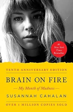 Bild des Verkufers fr Brain on Fire: My Month of Madness zum Verkauf von ZBK Books