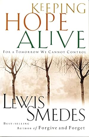 Seller image for Keeping Hope Alive: For a Tomorrow We Cannot Control for sale by ZBK Books