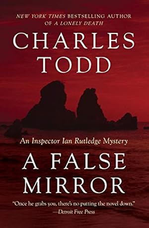 Seller image for FALSE MIRROR (Inspector Ian Rutledge Mysteries, 9) for sale by ZBK Books