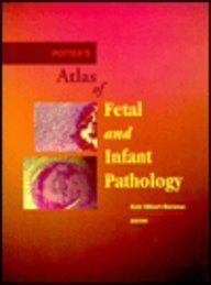 Immagine del venditore per Potter's Atlas of Fetal and Infant Pathology venduto da ZBK Books