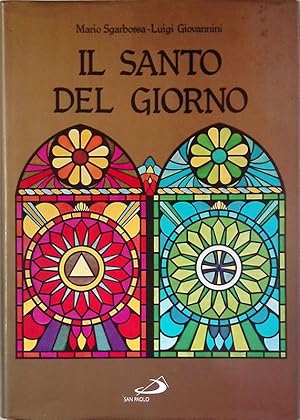 Imagen del vendedor de Il santo del giorno a la venta por FolignoLibri