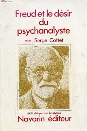 Bild des Verkufers fr Freud et le dsir du psychanalyste - Collection Bibliothque des Analytica. zum Verkauf von Le-Livre