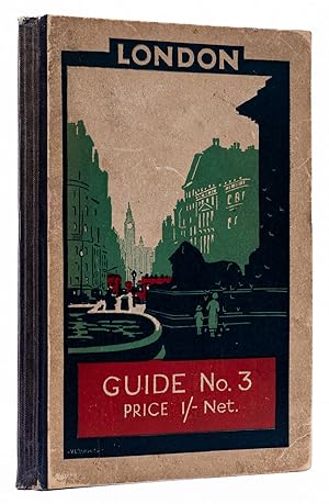 The Underground Guide No. 3. A Guide to the Public Buildings, Parks, Gardens and Riverside.
