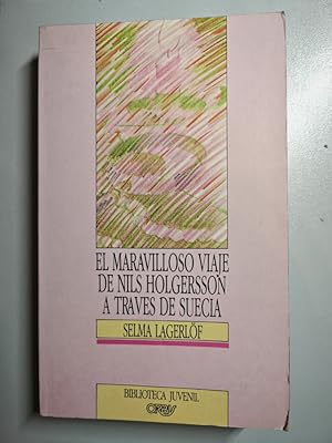 Image du vendeur pour EL MARAVILLOSO VIAJE DE NILS HOLGERSSON A TRAVS DE SUECIA LAGERLF, Selma. mis en vente par TraperaDeKlaus
