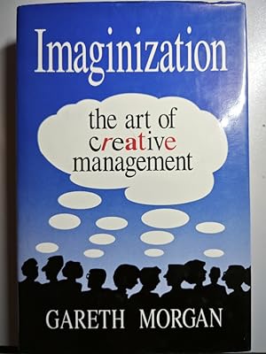 Image du vendeur pour Imaginization. The art of creative management. mis en vente par TraperaDeKlaus