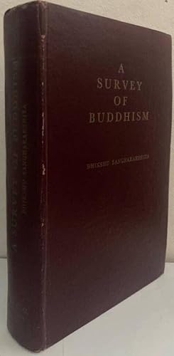 Bild des Verkufers fr A Survey of Buddhism zum Verkauf von Erik Oskarsson Antikvariat