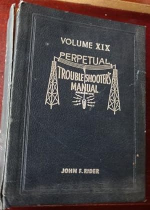 Seller image for Perpetual Trouble Shooter`s Manual. Volume XIX. for sale by Antiquariat Ralf Rindle