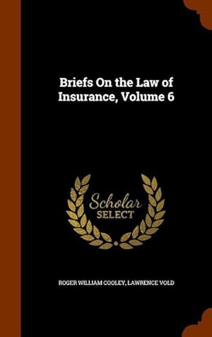 Immagine del venditore per Briefs On the Law of Insurance, Volume 6 venduto da moluna