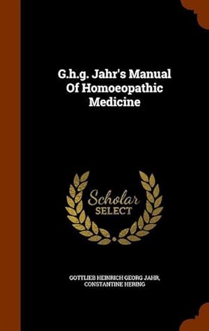 Bild des Verkufers fr G.h.g. Jahr\ s Manual Of Homoeopathic Medicine zum Verkauf von moluna