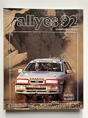 Rallyes 92 . Championnat suisse.