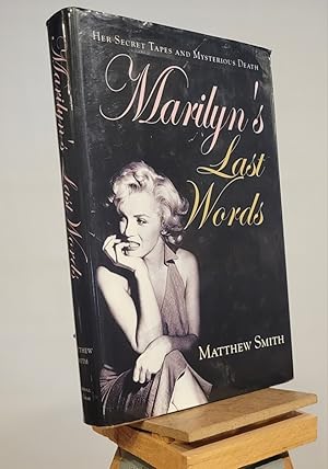 Marilyn's Last Words: Her Secret Tapes and Mysterious Death