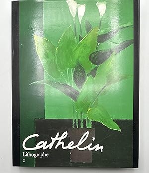 Seller image for Cathelin Lithographe Tome 2 for sale by Lioudalivre