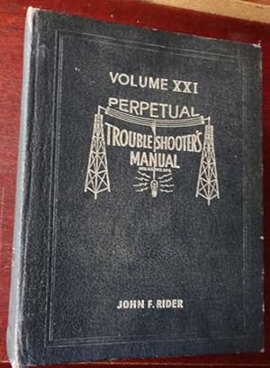 Seller image for Perpetual Trouble Shooter`s Manual. Volume XXI. for sale by Antiquariat Ralf Rindle