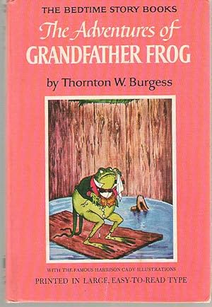 Bild des Verkufers fr The Adventures of Grandfather Frog zum Verkauf von Dan Glaeser Books