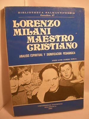 Imagen del vendedor de Lorenzo Milani maestro cristiano. Anlisis espiritual y significacin pedaggica a la venta por Librera Antonio Azorn