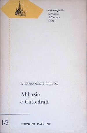 Imagen del vendedor de Abbazie e Cattedrali a la venta por FolignoLibri