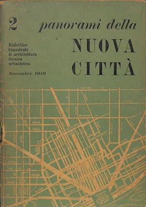 Seller image for Panorami della Nuova Citt. Bollettino bimestrale di architettura tecnica urbanistica. N. 2 novembre 1950 for sale by FolignoLibri