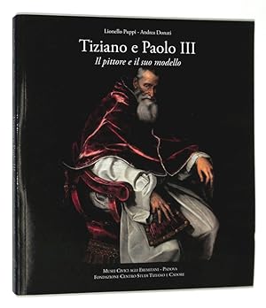 Seller image for Tiziano e Paolo III. Il pittore e il suo modello for sale by FolignoLibri