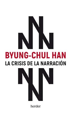 Seller image for La crisis de la narracin/ The Narrative Crisis -Language: Spanish for sale by GreatBookPrices