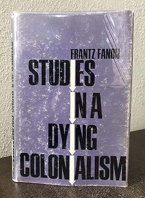 Seller image for Studies in a Dying Colonialism - Frantz Fanon; Haakon Chevalier; Adolfo Gilly for sale by Big Star Books