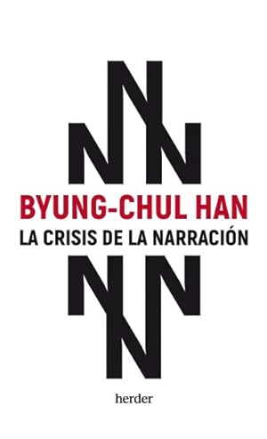 Imagen del vendedor de La crisis de la narracin/ The Narrative Crisis -Language: Spanish a la venta por GreatBookPrices