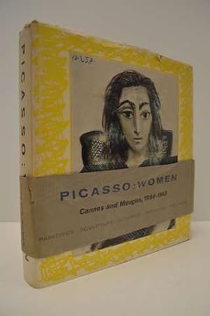 Picasso: Women, Cannes and Mougins, 1954-1963