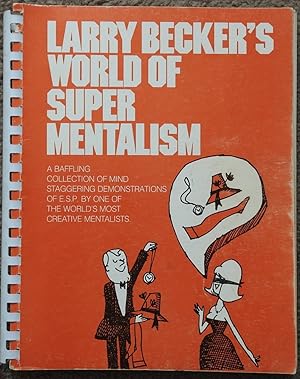 Larry Becker's World of Super Mentalism