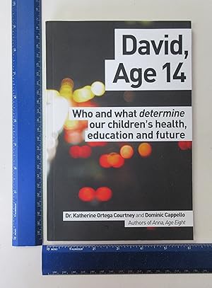 Image du vendeur pour David, Age 14: Who and what determine our childrens health, education and future mis en vente par Coas Books