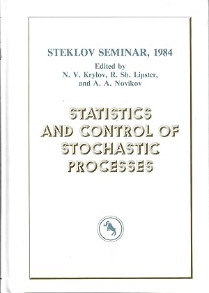 Imagen del vendedor de Steklov Seminar, 1984. Statistics and Control of Stochastic Processes (Translations Series in Mathematics and Engineering) a la venta por Firefly Bookstore