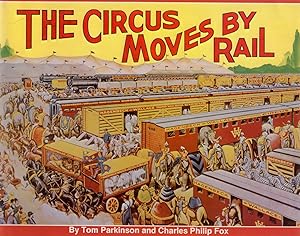 Imagen del vendedor de The Circus Moves by Rail a la venta por Birkitt's Books