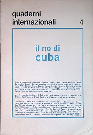 Image du vendeur pour Quaderni internazionali. Rivista di problemi internazionali. Il no di Cuba. N. 4 mis en vente par FolignoLibri