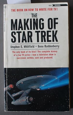 Immagine del venditore per The Making of Star Trek - Complte History of a Top TV Series - How a TV Show is Conceived, Written Sold & Produced. venduto da Comic World