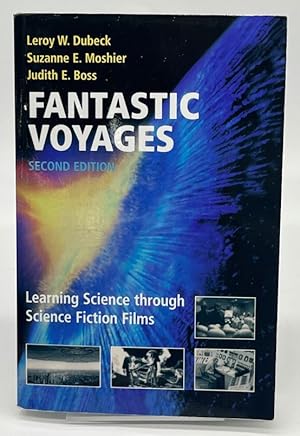 Image du vendeur pour Fantastic Voyages: Learning Science Through Science Fiction Films mis en vente par Dungeness Books, ABAA